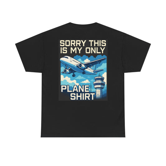 My Only Plane Shirt